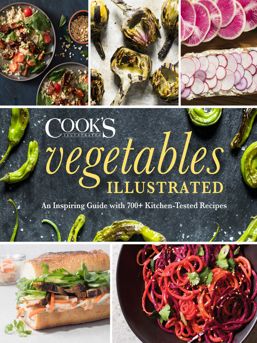 Title details for Vegetables Illustrated by America's Test Kitchen - Available